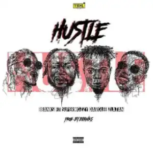 Bbanks - “Hustle” ft. Superwozzy, Davolee & Zlatan